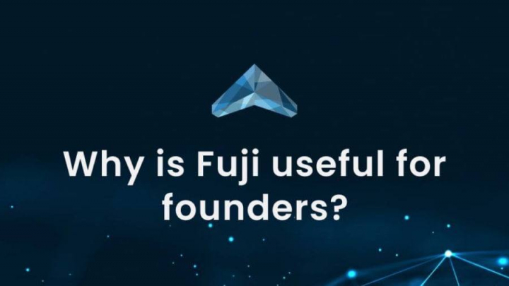 Why is Fuji useful for founders?
